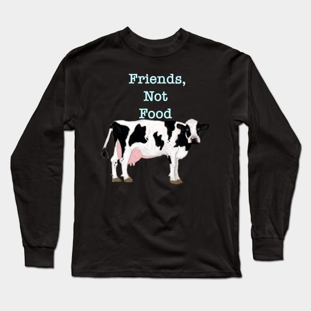 Friends Not Food Cow Long Sleeve T-Shirt by AlexandraHallPinner